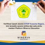 Verifikasi Ijazah Alumni STKIP Kusuma Negara secara Online dan Satu Pintu